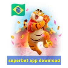 superbet app download